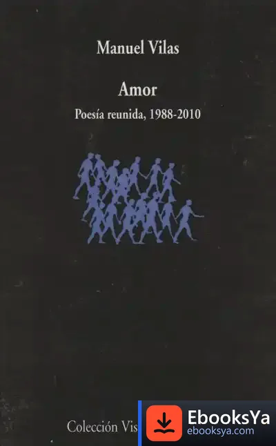 Descargar Amor: Poesía Reunida 1988 - 2010