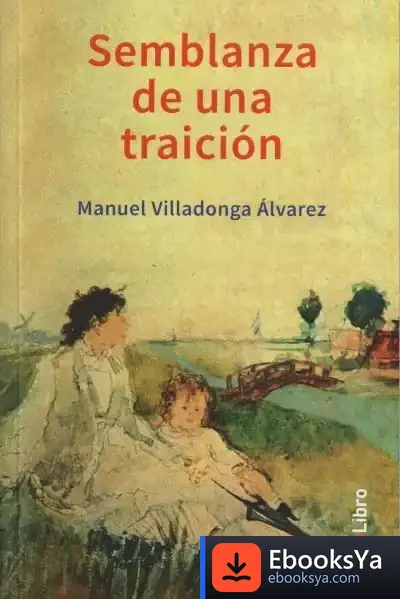Descargar Semblanza De Una Traición