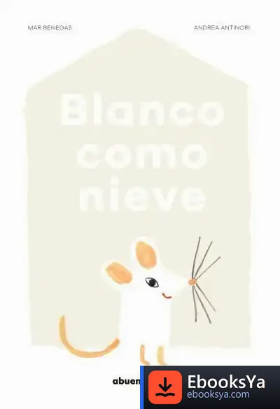 Descargar Blanco Como Nieve de Mar Benegas
