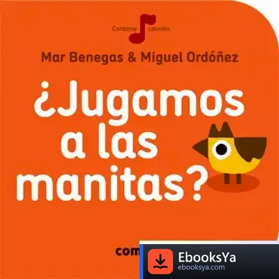 Descargar ¿Jugamos A Las Manitas (0-3 Años)