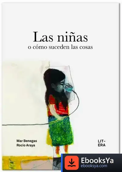Descargar Las Niñas O Como Suceden Las Cosas