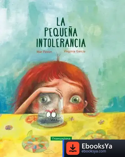 Descargar La Pequeña Intolerancia de Mar Pavón