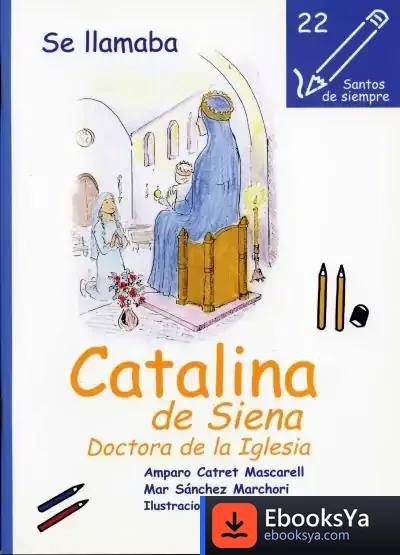 Descargar Se Llamaba Catalina De Siena de Rob Wilkins