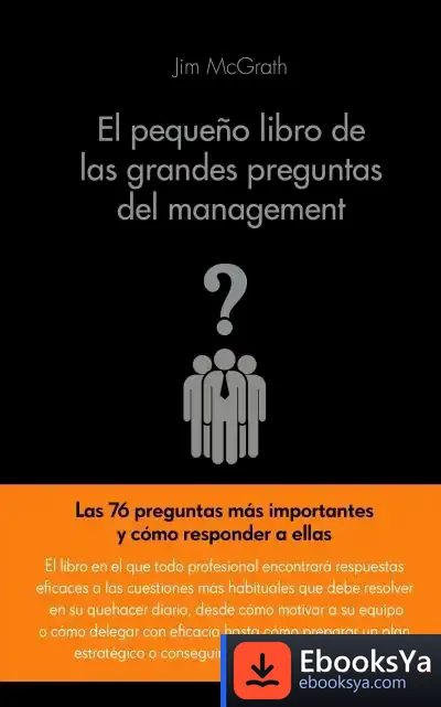 Descargar El Pequeño Libro De Las Grandes Preguntas Del Management de Mar Vidal Aparicio
