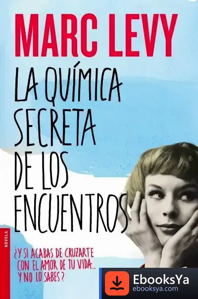 Descargar La Química Secreta De Los Encuentros