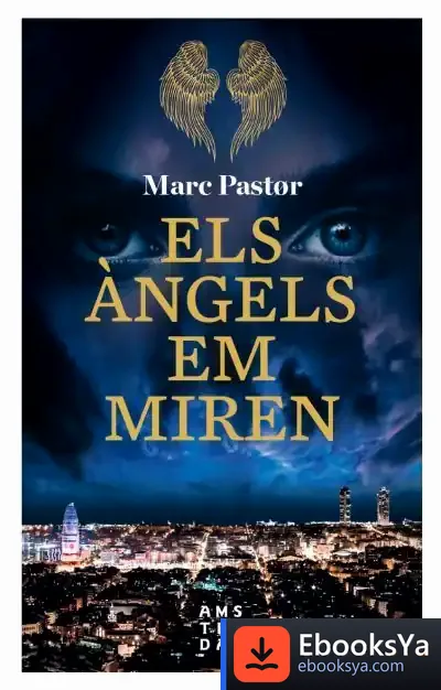 Descargar Els Àngels Em Miren de Marc Pastor