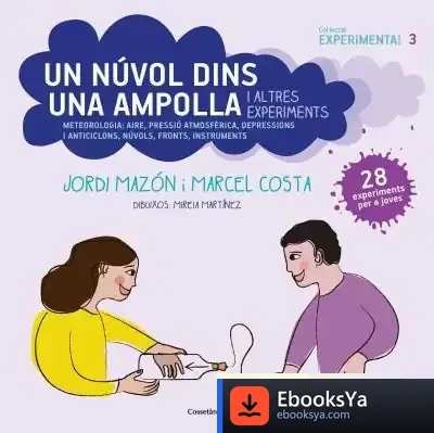 Descargar Un Núvol Dins Una Ampolla I Altres Experiments