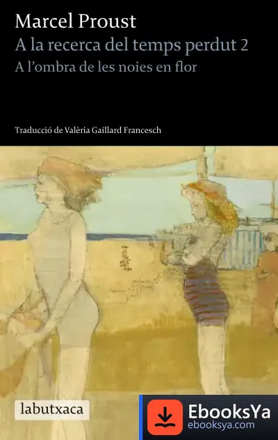 Descargar A L'Ombra De Les Noies En Flor de Marcel Proust