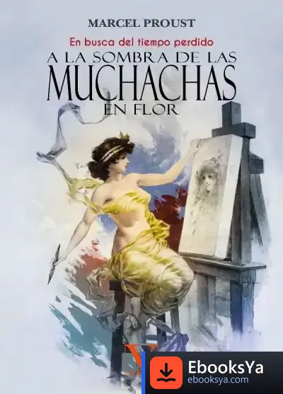 Descargar A La Sombra De Las Muchachas En Flor de Marcel Proust