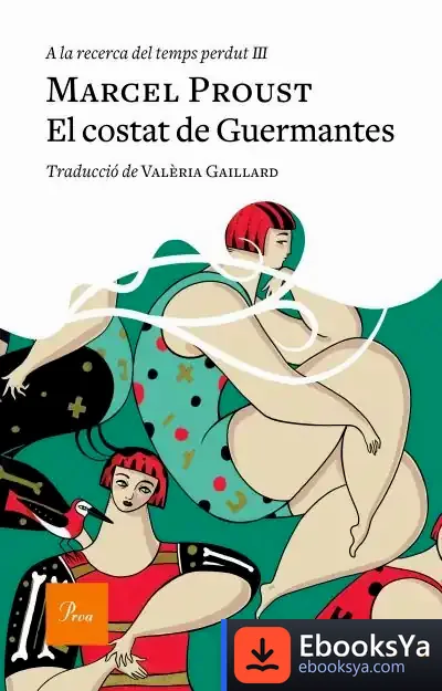 Descargar El Costat De Guermantes de Marcel Proust