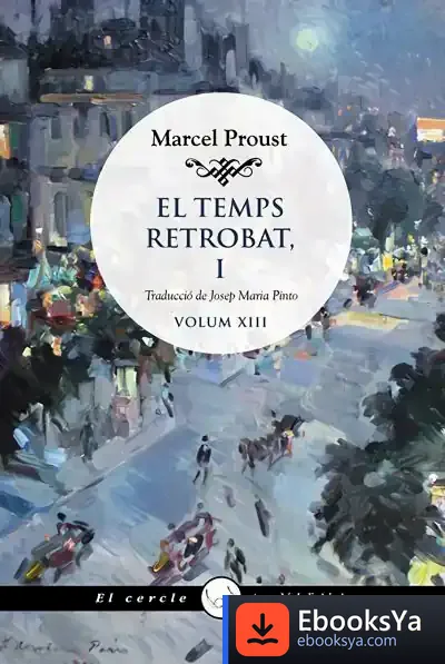 Descargar El Temps Retrobat I de Marcel Proust