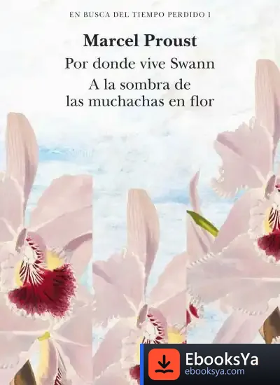 Descargar En Busca Del Tiempo Perdido, Vol. 1 de Marcel Proust