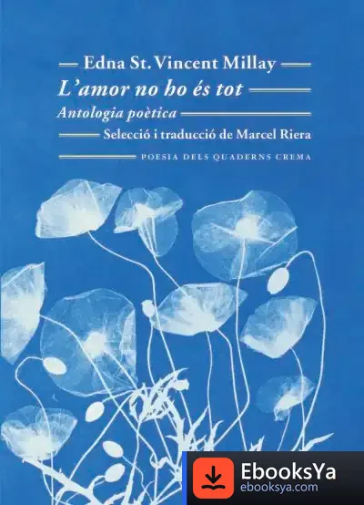Descargar L'Amor No Ho És Tot : Antologia Poètica de Marcel Riera Bou