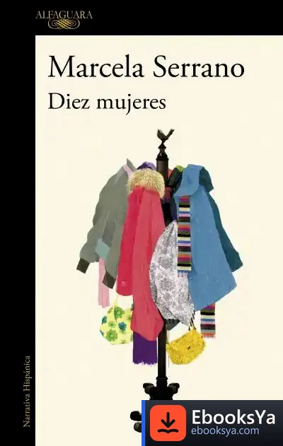 Descargar Diez Mujeres de Marcela Serrano