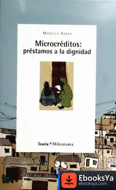 Descargar Microcréditos: Préstamos A La Dignidad de José de Espronceda