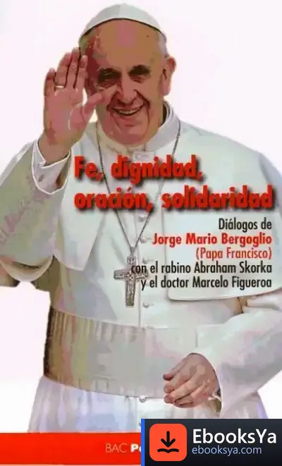 Descargar Fe, Dignidad, Oración, Solidaridad de Marcelo Figueroa