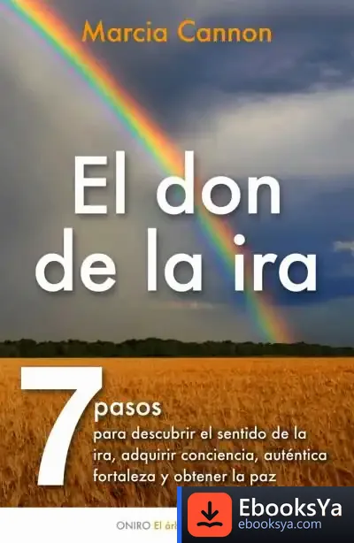 Descargar El Don De La Ira de Juan Rafael Lorca Gutiérrez