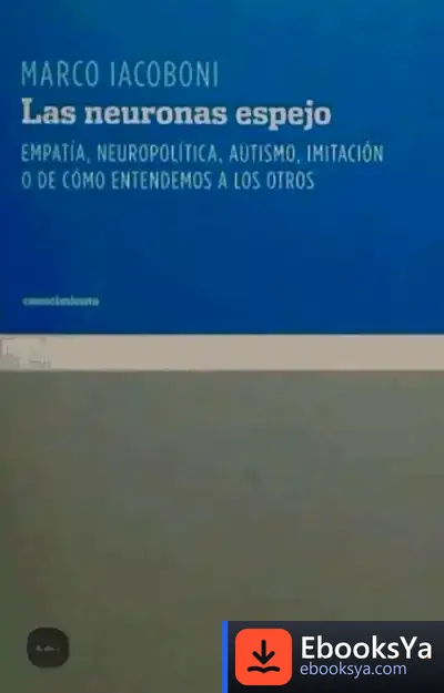 Descargar Las Neuronas Espejo