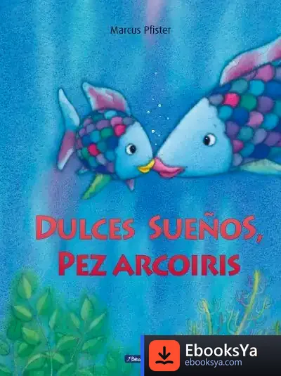 Descargar Dulces Sueños, Pez Arcoíris