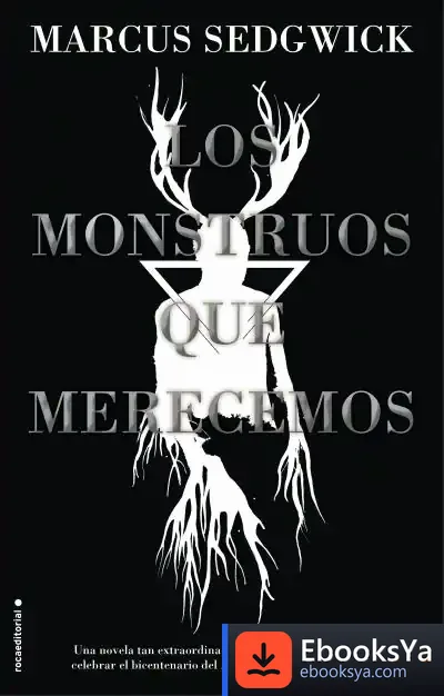 Descargar Los Monstruos Que Merecemos