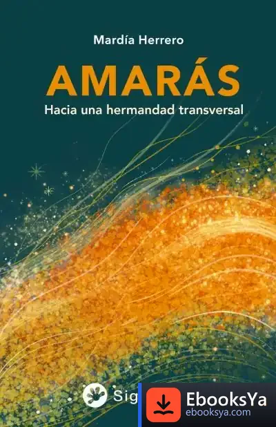 Descargar Amarás de Mardía Herrero Gil