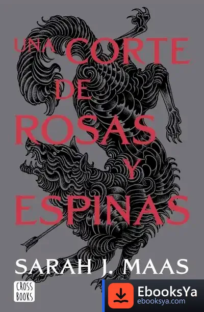 Descargar Una Corte De Rosas Y Espinas. Nueva Presentación