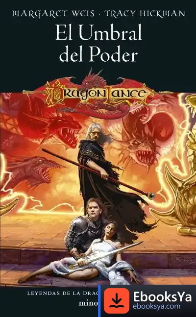 Descargar Leyendas De La Dragonlance Nº 03/03 El Umbral Del Poder