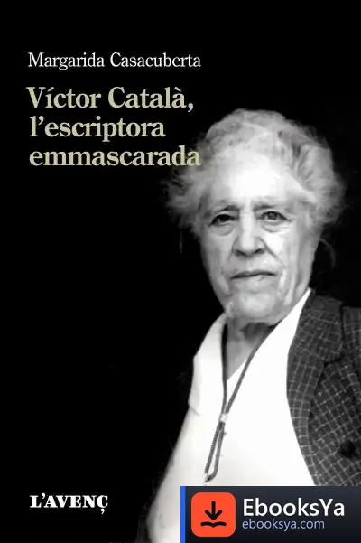 Descargar Víctor Català, L'Escriptora Emmascarada