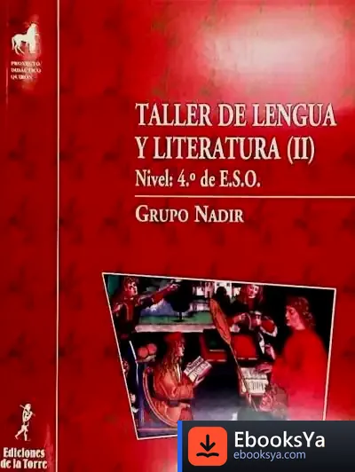 Descargar Taller De Lengua Y Literatura Ii. 4º Eso