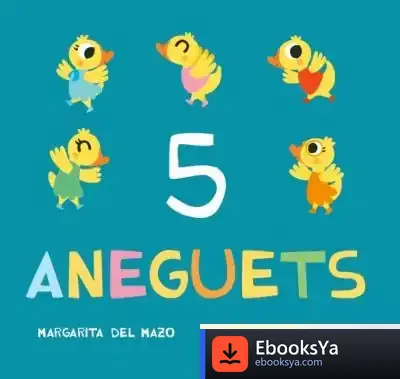 Descargar 5 Aneguets de Margarita del Mazo