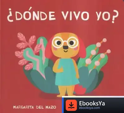 Descargar ¿Dónde Vivo Yo? de Margarita del Mazo