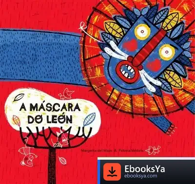 Descargar A Máscara Do Leon de Margarita del Mazo Fernández