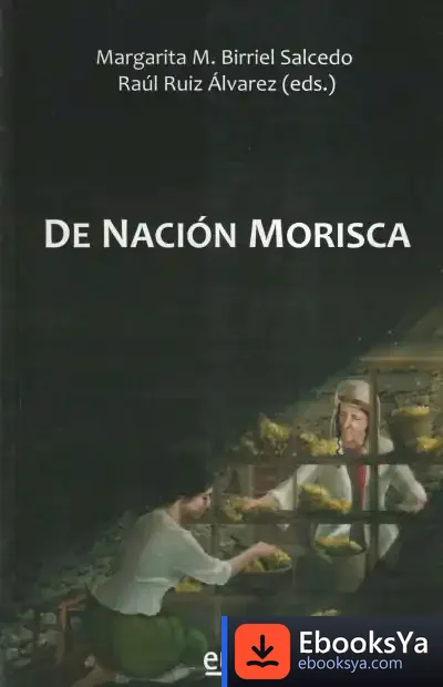 Descargar De Nación Morisca de Ángela Sierra González