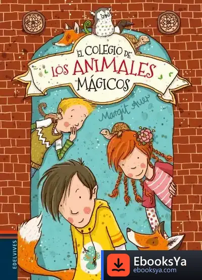 Descargar El Colegio De Los Animales Mágicos de Margit Auer