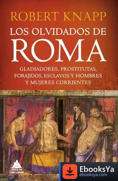 Descargar Los Olvidados De Roma de Marguerite Malmborn