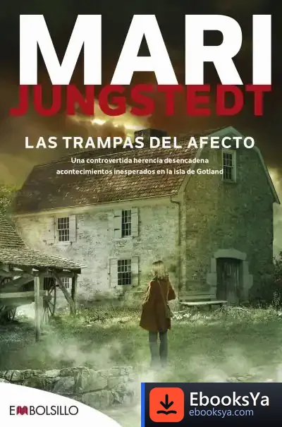 Descargar Las Trampas Del Afecto de Mari Jungstedt