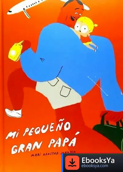 Descargar Mi Pequeño Gran Papá
