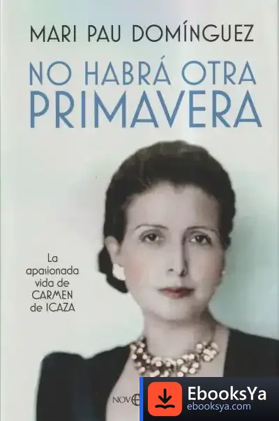 Descargar No Habrá Otra Primavera