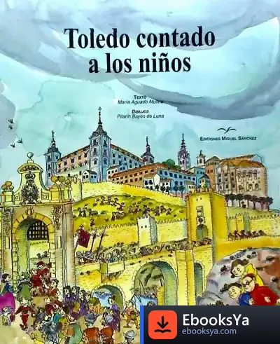 Descargar Toledo Contado A Los Niños de Iván Thays