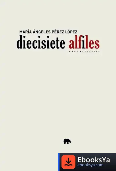 Descargar Diecisiete Alfiles de María Ángeles Pérez López