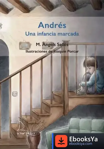 Descargar Andres. Una Infancia Marcada