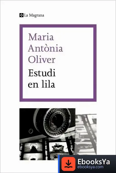 Descargar Estudi En Lila de Maria Antònia Oliver