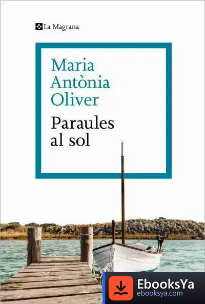 Descargar Paraules Al Sol de Maria Antònia Oliver
