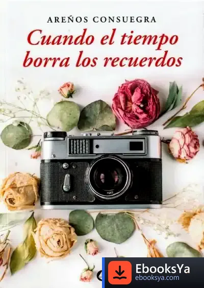 Descargar Cuando El Tiempo Borra Los Recuerdos