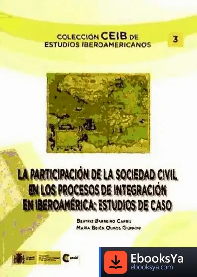 Descargar La Participación De La Sociedad Civil En Los Procesos De Integración En Iberomérica