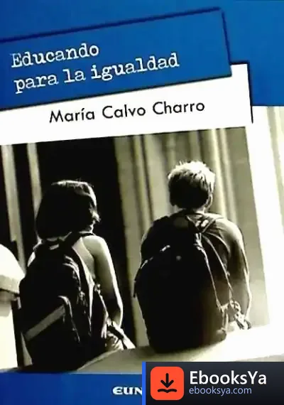 Descargar Educando Para La Igualdad de José Miguel Desuárez