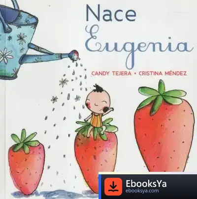 Descargar Nace Eugenia de María Candelaria Tejera González