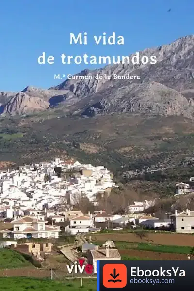 Descargar Mi Vida De Trotamundos