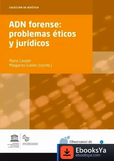 Descargar Adn Forense: Problemas Éticos Y Jurídicos de María Casado González