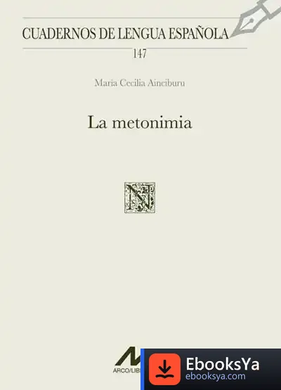 Descargar La Metonimia de María Cecilia Ainciburu